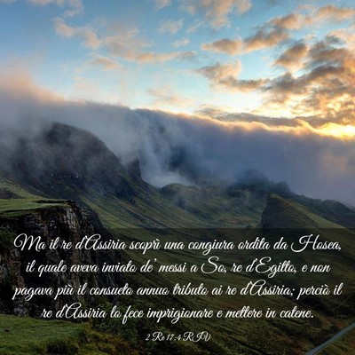Picture 03 - 2 Re 17:4 RIV - Ma il re d’Assiria scoprì una congiura ordita - Bible Verse Picture