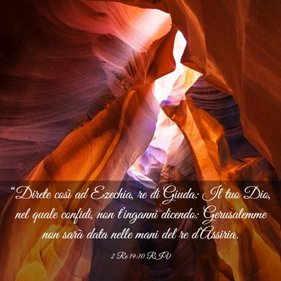 Picture 03 - 2 Re 19:10 RIV - “Direte così ad Ezechia, re di Giuda: Il tuo - Bible Verse Picture