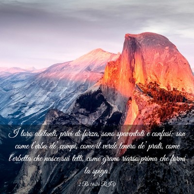 Picture 03 - 2 Re 19:26 RIV - I loro abitanti, privi di forza, sono spaventati - Bible Verse Picture