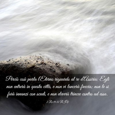 Picture 03 - 2 Re 19:32 RIV - Perciò così parla l’Eterno riguardo al re - Bible Verse Picture