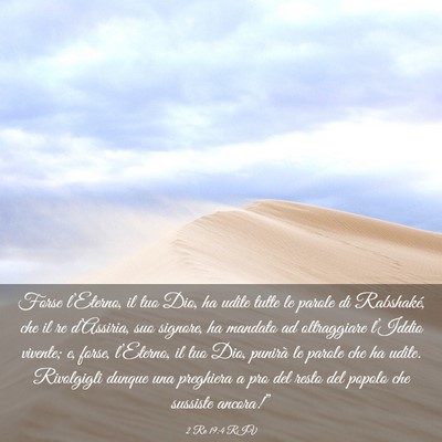 Picture 03 - 2 Re 19:4 RIV - Forse l’Eterno, il tuo Dio, ha udite tutte le - Bible Verse Picture