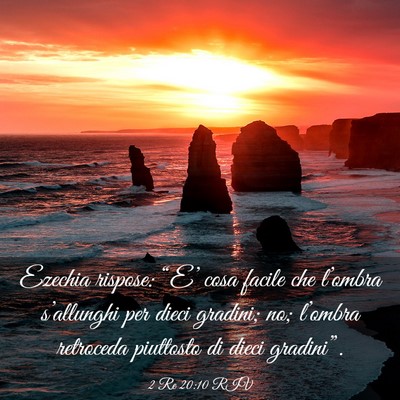 Picture 03 - 2 Re 20:10 RIV - Ezechia rispose: “E’ cosa facile che - Bible Verse Picture