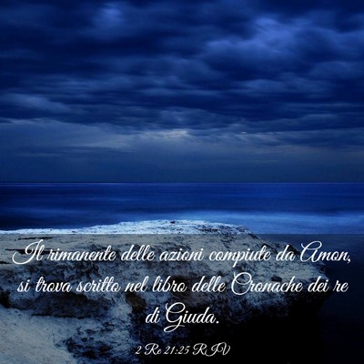 Picture 03 - 2 Re 21:25 RIV - Il rimanente delle azioni compiute da Amon, si - Bible Verse Picture