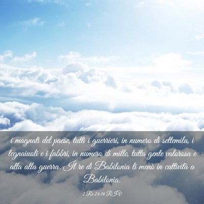 Picture 03 - 2 Re 24:16 RIV - i magnati del paese, tutti i guerrieri, in numero - Bible Verse Picture