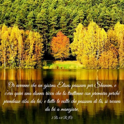 Picture 03 - 2 Re 4:8 RIV - Or avvenne che un giorno Eliseo passava per - Bible Verse Picture