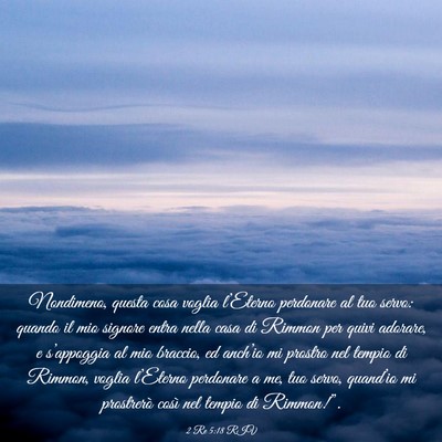 Picture 03 - 2 Re 5:18 RIV - Nondimeno, questa cosa voglia l’Eterno - Bible Verse Picture