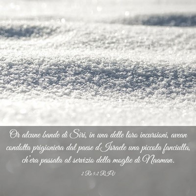 Picture 03 - 2 Re 5:2 RIV - Or alcune bande di Siri, in una delle loro - Bible Verse Picture