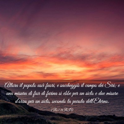 Picture 03 - 2 Re 7:16 RIV - Allora il popolo uscì fuori, e saccheggiò il - Bible Verse Picture