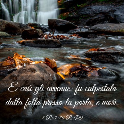 Picture 03 - 2 Re 7:20 RIV - E così gli avvenne: fu calpestato dalla folla - Bible Verse Picture