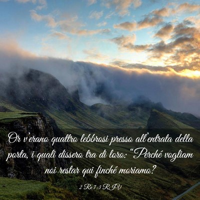 Picture 03 - 2 Re 7:3 RIV - Or v’erano quattro lebbrosi presso - Bible Verse Picture