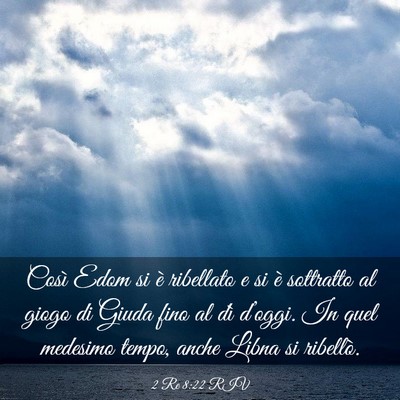 Picture 03 - 2 Re 8:22 RIV - Così Edom si è ribellato e si è sottratto al - Bible Verse Picture