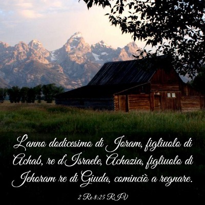 Picture 03 - 2 Re 8:25 RIV - L’anno dodicesimo di Joram, figliuolo di Achab, - Bible Verse Picture