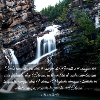 Picture 03 - 2 Re 9:26 RIV - Com’è vero che ieri vidi il sangue di Naboth e - Bible Verse Picture
