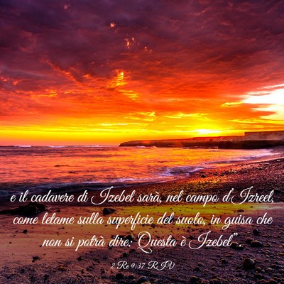Picture 03 - 2 Re 9:37 RIV - e il cadavere di Izebel sarà, nel campo - Bible Verse Picture
