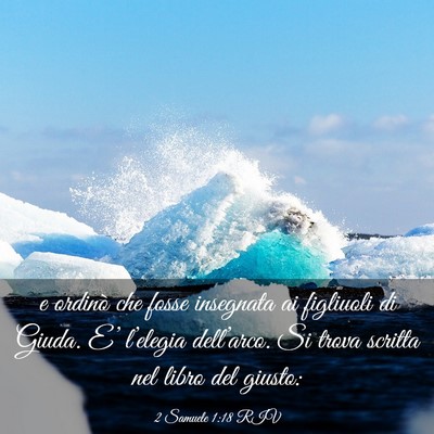 Picture 03 - 2 Samuele 1:18 RIV - e ordinò che fosse insegnata ai figliuoli di - Bible Verse Picture