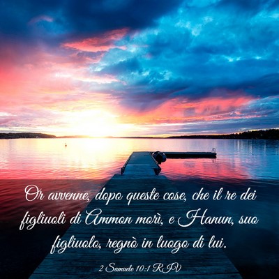 Picture 03 - 2 Samuele 10:1 RIV - Or avvenne, dopo queste cose, che il re dei - Bible Verse Picture