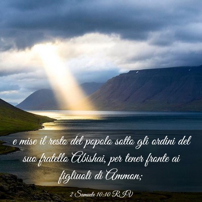Picture 03 - 2 Samuele 10:10 RIV - e mise il resto del popolo sotto gli ordini del - Bible Verse Picture