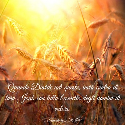Picture 03 - 2 Samuele 10:7 RIV - Quando Davide udì questo, inviò contro di loro - Bible Verse Picture