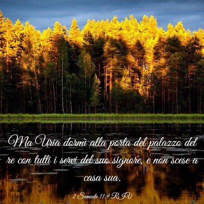 Picture 03 - 2 Samuele 11:9 RIV - Ma Uria dormì alla porta del palazzo del re con - Bible Verse Picture