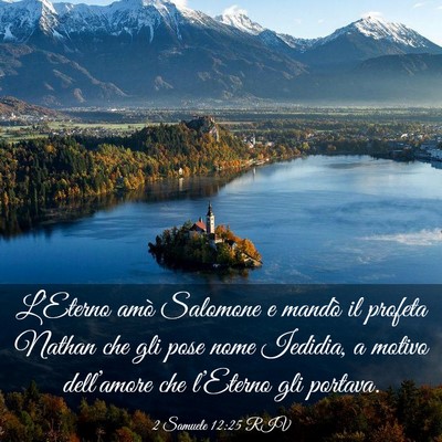 Picture 03 - 2 Samuele 12:25 RIV - L’Eterno amò Salomone e mandò il profeta - Bible Verse Picture