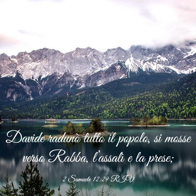 Picture 03 - 2 Samuele 12:29 RIV - Davide radunò tutto il popolo, si mosse verso - Bible Verse Picture