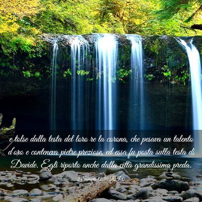 Picture 03 - 2 Samuele 12:30 RIV - e tolse dalla testa del loro re la corona, che - Bible Verse Picture