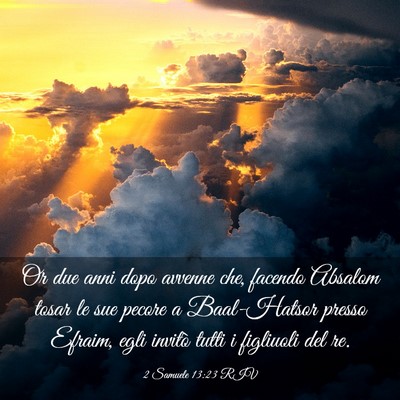 Picture 03 - 2 Samuele 13:23 RIV - Or due anni dopo avvenne che, facendo Absalom - Bible Verse Picture