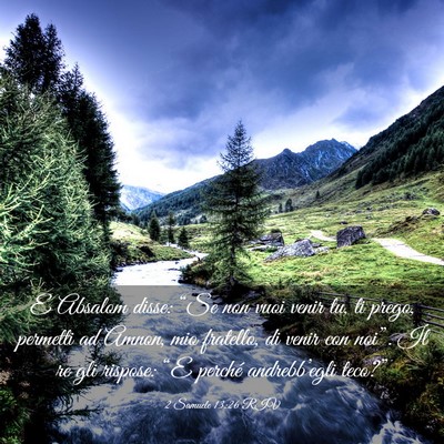 Picture 03 - 2 Samuele 13:26 RIV - E Absalom disse: “Se non vuoi venir tu, ti - Bible Verse Picture