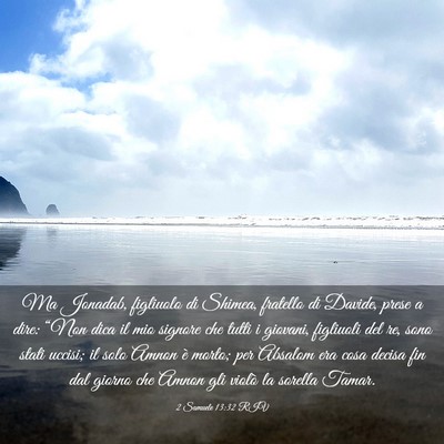 Picture 03 - 2 Samuele 13:32 RIV - Ma Jonadab, figliuolo di Shimea, fratello di - Bible Verse Picture