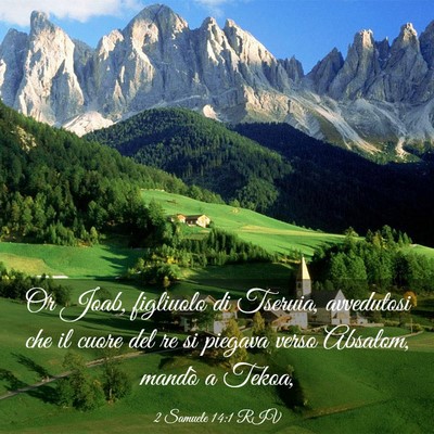 Picture 03 - 2 Samuele 14:1 RIV - Or Joab, figliuolo di Tseruia, avvedutosi che il - Bible Verse Picture