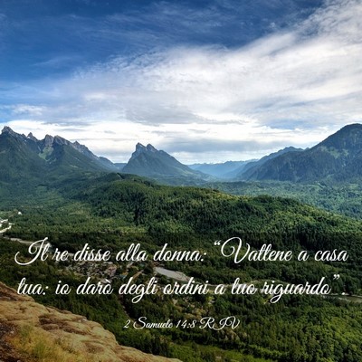 Picture 03 - 2 Samuele 14:8 RIV - Il re disse alla donna: “Vattene a casa tua: io - Bible Verse Picture