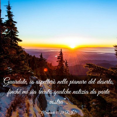 Picture 03 - 2 Samuele 15:28 RIV - Guardate, io aspetterò nelle pianure del - Bible Verse Picture