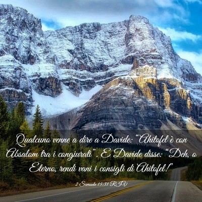 Picture 03 - 2 Samuele 15:31 RIV - Qualcuno venne a dire a Davide: “Ahitofel è - Bible Verse Picture