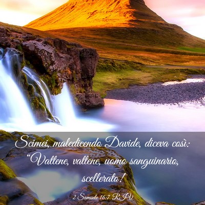 Picture 03 - 2 Samuele 16:7 RIV - Scimei, maledicendo Davide, diceva così: - Bible Verse Picture
