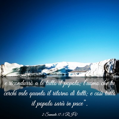 Picture 03 - 2 Samuele 17:3 RIV - e ricondurrò a te tutto il popolo; l’uomo che - Bible Verse Picture