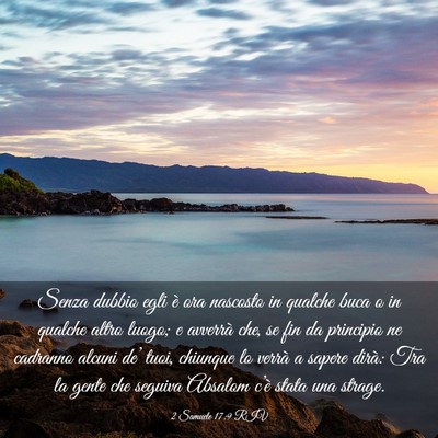 Picture 03 - 2 Samuele 17:9 RIV - Senza dubbio egli è ora nascosto in qualche buca - Bible Verse Picture