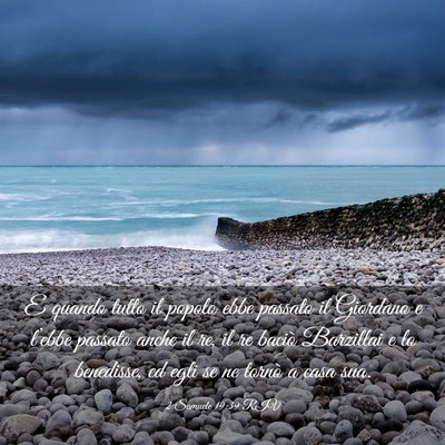 Picture 03 - 2 Samuele 19:39 RIV - E quando tutto il popolo ebbe passato il Giordano - Bible Verse Picture