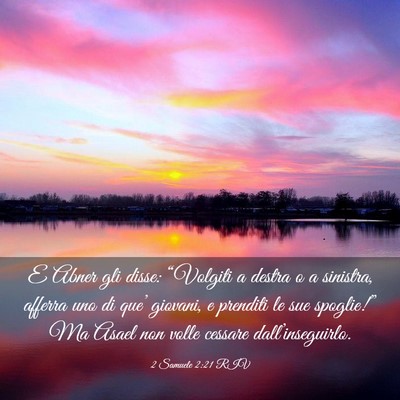 Picture 03 - 2 Samuele 2:21 RIV - E Abner gli disse: “Volgiti a destra o a - Bible Verse Picture