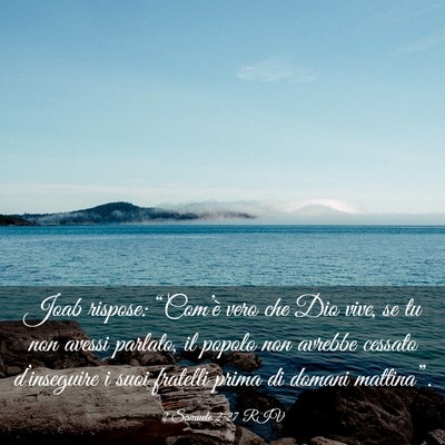 Picture 03 - 2 Samuele 2:27 RIV - Joab rispose: “Com’è vero che Dio vive, se - Bible Verse Picture