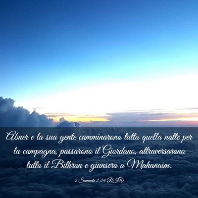 Picture 03 - 2 Samuele 2:29 RIV - Abner e la sua gente camminarono tutta quella - Bible Verse Picture