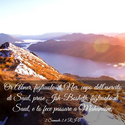 Picture 03 - 2 Samuele 2:8 RIV - Or Abner, figliuolo di Ner, capo dell’esercito - Bible Verse Picture