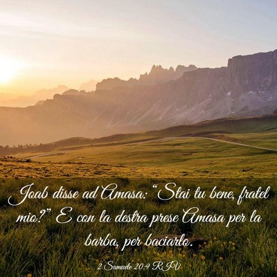Picture 03 - 2 Samuele 20:9 RIV - Joab disse ad Amasa: “Stai tu bene, fratel - Bible Verse Picture