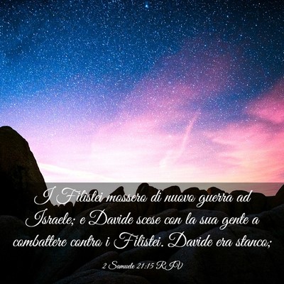 Picture 03 - 2 Samuele 21:15 RIV - I Filistei mossero di nuovo guerra ad Israele; e - Bible Verse Picture