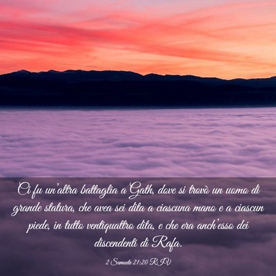 Picture 03 - 2 Samuele 21:20 RIV - Ci fu un’altra battaglia a Gath, dove si trovò - Bible Verse Picture