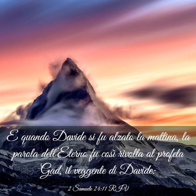 Picture 03 - 2 Samuele 24:11 RIV - E quando Davide si fu alzato la mattina, la - Bible Verse Picture