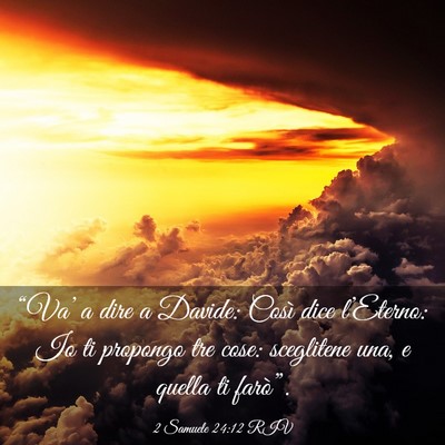 Picture 03 - 2 Samuele 24:12 RIV - “Va’ a dire a Davide: Così dice l’Eterno: - Bible Verse Picture