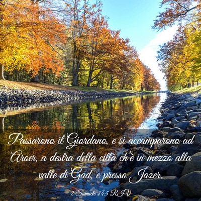 Picture 03 - 2 Samuele 24:5 RIV - Passarono il Giordano, e si accamparono ad Aroer, - Bible Verse Picture