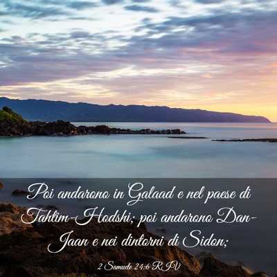 Picture 03 - 2 Samuele 24:6 RIV - Poi andarono in Galaad e nel paese di - Bible Verse Picture