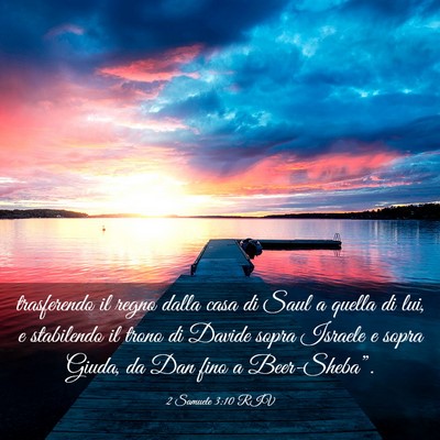 Picture 03 - 2 Samuele 3:10 RIV - trasferendo il regno dalla casa di Saul a quella - Bible Verse Picture