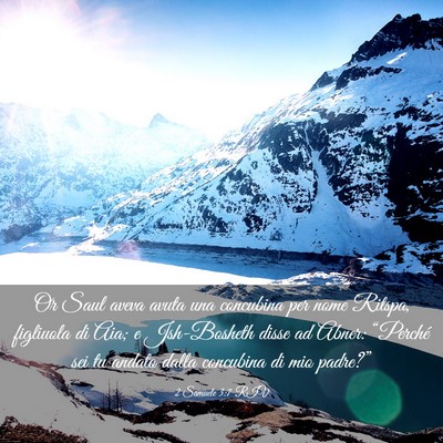 Picture 03 - 2 Samuele 3:7 RIV - Or Saul aveva avuta una concubina per nome - Bible Verse Picture